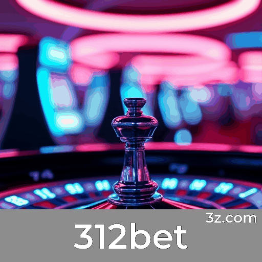 312bet: Seu Cassino Online Confiável e Seguro